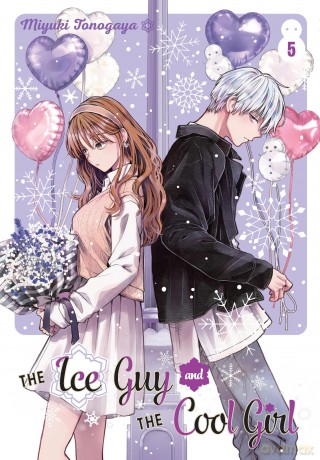 Ice Guy and the Cool Girl 05, The (The Ice Guy and the Cool Girl) - Miyuki Tonogaya [KOMIKS]