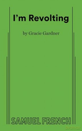I'm Revolting - Gracie Gardner [KSIĄŻKA]