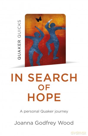 In Search of Hope: A Personal Quaker Journey (Quaker Quicks) - Evelyn Elsaesser [KSIĄŻKA]