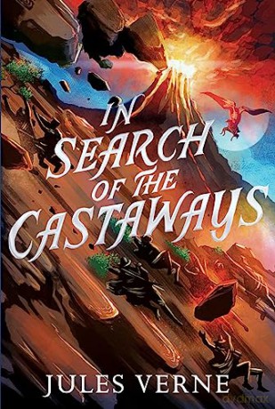 In Search of the Castaways (The Jules Verne Collection) - Jules Verne [KSIĄŻKA]