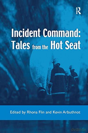 Incident Command: Tales from the Hot Seat - Flin [KSIĄŻKA]