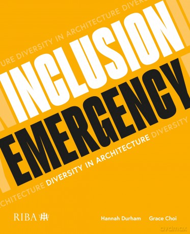 Inclusion Emergency: Diversity in architecture - Hannah Durham [KSIĄŻKA]