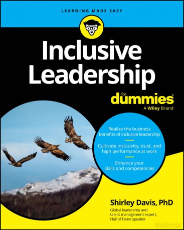 Inclusive Leadership For Dummies (For Dummies: Learning Made Easy) - Shirley Davis [KSIĄŻKA]