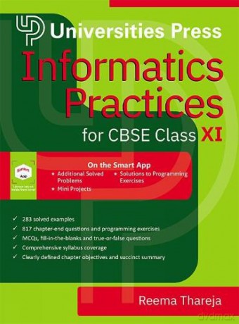 Informatics Practices for CBSE Class XI (CBSE Higher Secondary) - Reema Thareja [KSIĄŻKA]