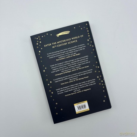 Inside the Stargazer's Palace: The Transformation of Science in 16th-Century Northern Europe - Violet Moller [KSIĄŻKA]