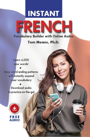 Instant French Vocabulary Builder with Online Audio [KSIĄŻKA]