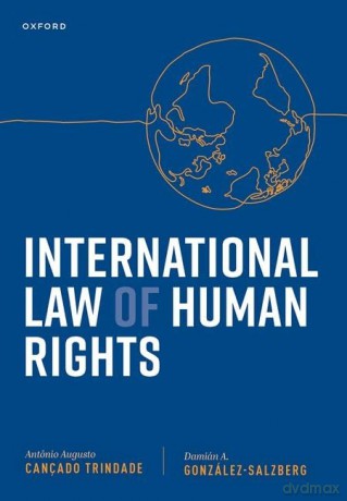 International Law of Human Rights - An Can Ado Trindade [KSIĄŻKA]
