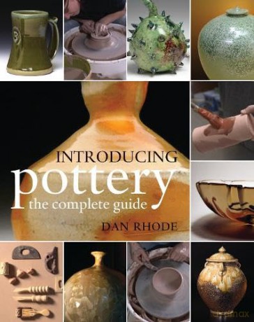 Introducing Pottery: the complete guide - Rhode Dan [KSIĄŻKA]