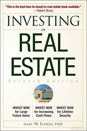Investing in Real Estate, 7th Edition - Gary W Eldred [KSIĄŻKA]