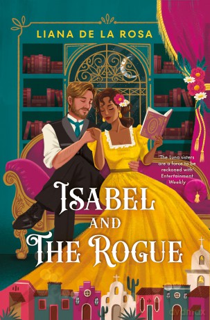 Isabel and The Rogue - Liana De La Rosa [KSIĄŻKA]