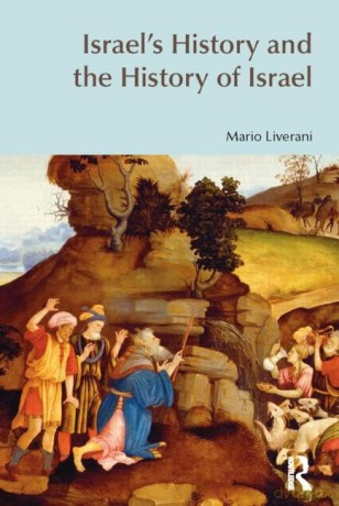 Israel's History and the History of Israel (BibleWorld) - Mario Liverani [KSIĄŻKA]