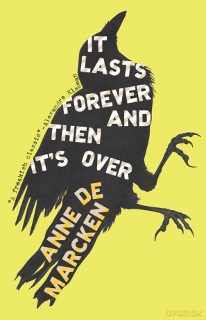 It Lasts Forever and Then It's Over - Anna De Marcken [KSIĄŻKA]
