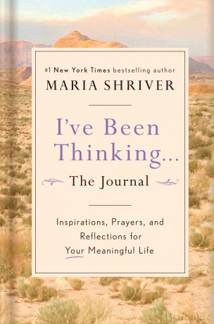 I've Been Thinking: A Journal: Reflections, Prayers, and Meditations for a Meaningful Life - Maria Shriver [KSIĄŻKA]