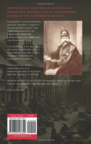 Jack the Ripper and Abraham Lincoln: One man links the two greatest crimes of the 19th century - Mcmahon Tony [KSIĄŻKA]