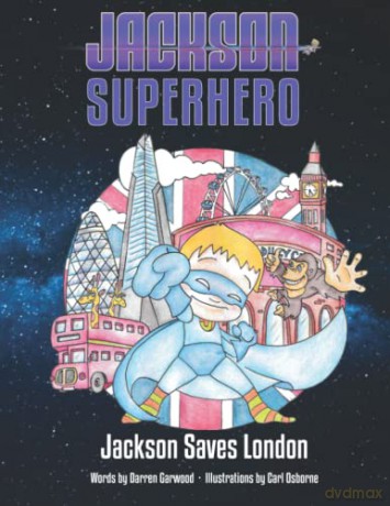 Jackson Saves London: Jackson Superhero [KSIĄŻKA]