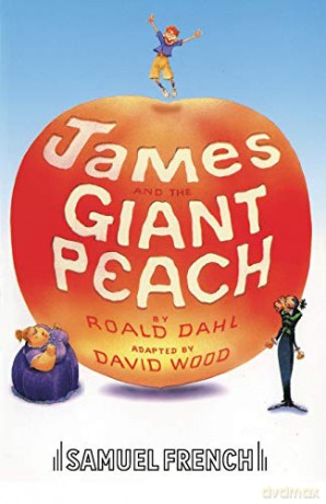 James and the Giant Peach (French's Acting Editions) - David Wood [KSIĄŻKA]