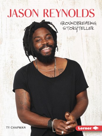 Jason Reynolds: Groundbreaking Storyteller (Gateway Biographies) - Ty Chapman [KSIĄŻKA]