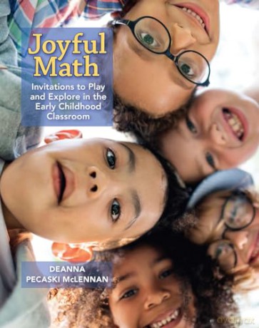 Joyful Math: Invitations to Play and Explore in the Early Childhood Classroom - Deanna Pec Mclennan [KSIĄŻKA]