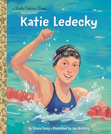 Katie Ledecky: A Little Golden Book Biography - Shana Corey [KSIĄŻKA]