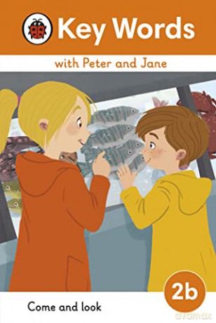 Key Words with Peter and Jane Level 2b - Come and Look - Ladybird [KSIĄŻKA]