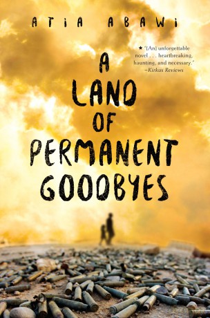 Land of Permanent Goodbyes, A - Atia Abawi [KSIĄŻKA]
