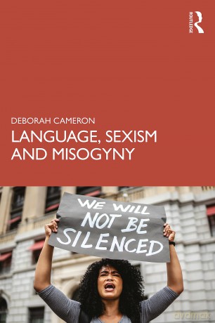 Language, Sexism and Misogyny - Deborah Cameron [KSIĄŻKA]