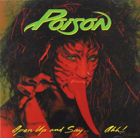 Poison: Open Up And Say Ahh - 20th Anniversary E [CD]