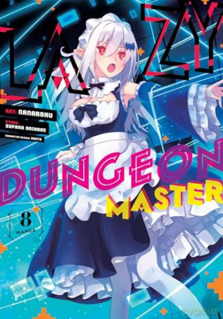 Lazy Dungeon Master (Manga) Vol. 8 - Supana Onikage [KOMIKS]