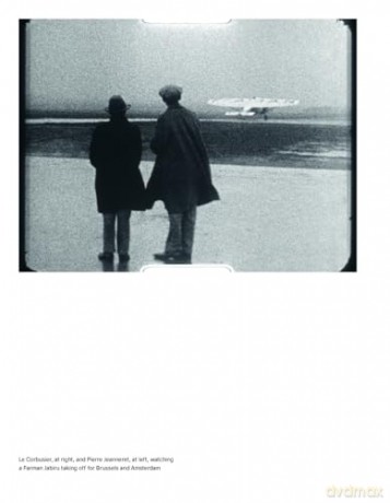 Le Corbusier on Camera: The Unknown Films of Ernest Weissmann [KSIĄŻKA]