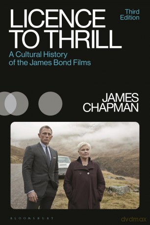 Licence to Thrill: A Cultural History of the James Bond Films (Cinema and Society) - James Chapman [KSIĄŻKA]