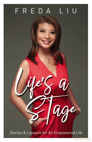 Life's A Stage: Stories and Lessons for an Empowered Life - Liu [KSIĄŻKA]