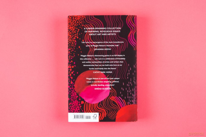 Like Love: Essays and Conversations - Maggie Nelson [KSIĄŻKA]
