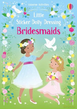 Little Sticker Dolly Dressing Bridesmaids - Fiona Watt [KSIĄŻKA]