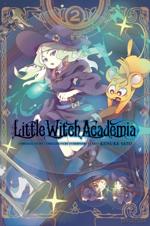 Little Witch Academia, Vol. 2 (manga): Volume 2 (LITTLE WITCH ACADEMIA GN) - Yoh Yoshinari [KOMIKS]
