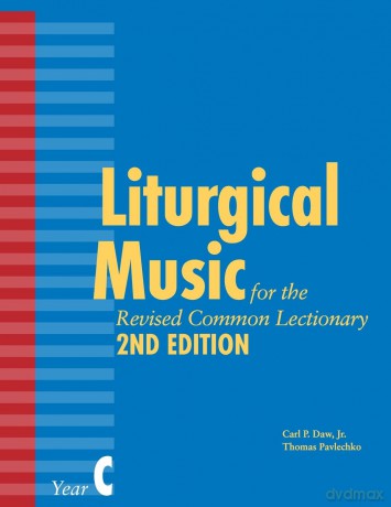 Liturgical Music for the Revised Common Lectionary, Year C [KSIĄŻKA]