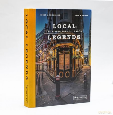 Local Legends: The Hidden Pubs of London - John Warland [KSIĄŻKA]