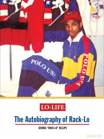Lo-Life: The Autobiography of Rack-Lo - George Billips [KSIĄŻKA]