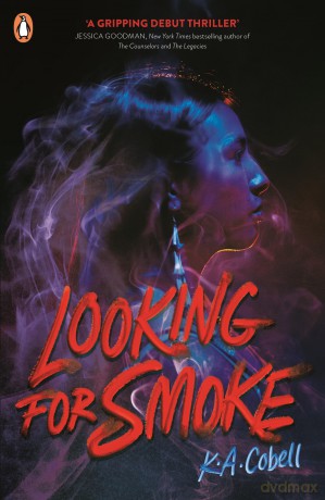 Looking For Smoke - K A Cobell [KSIĄŻKA]