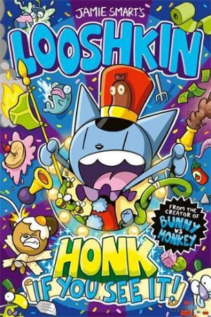 Looshkin: Honk If You See It! - Jamie Smart [KSIĄŻKA]