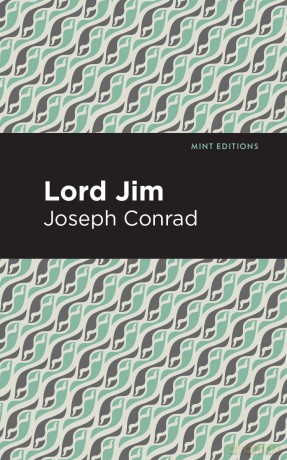 Lord Jim (Mint Editions (Psychology and Psychological Fiction)) - Joseph Conrad [KSIĄŻKA]