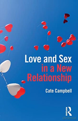 Love and Sex in a New Relationship - Cate Campbell [KSIĄŻKA]
