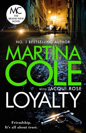 Loyalty: The brand new novel from the bestselling author - Martina Cole [KSIĄŻKA]