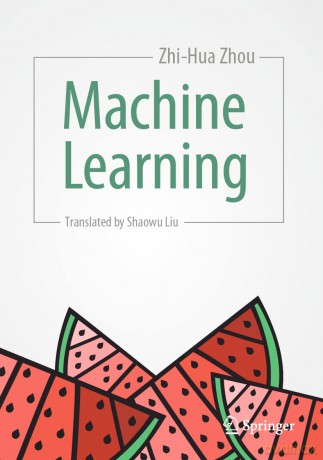 Machine Learning - Zhi-Hua Zhou [KSIĄŻKA]
