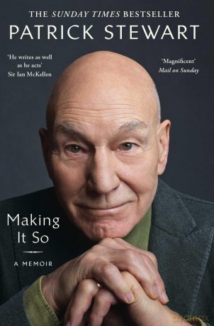 Making It So: A Memoir - Patrick Stewart [KSIĄŻKA]