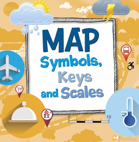 Map Symbols, Keys and Scales (On the Map) - Susan Ahmadi Hansen [KSIĄŻKA]