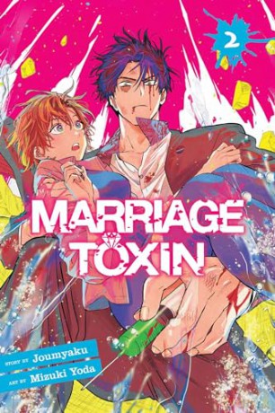 Marriage Toxin, Vol. 2: Volume 2 - Joumyaku [KOMIKS]