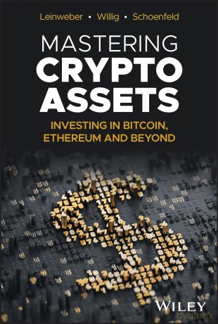 Mastering Crypto Assets: Investing in Bitcoin, Ethereum and Beyond [KSIĄŻKA]