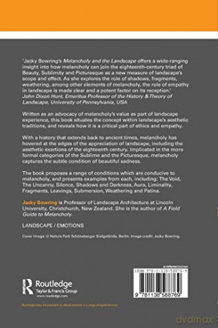 Melancholy and the Landscape: Locating Sadness, Memory and Reflection in the Landscape (Routledge Research in Landscape and Environmental Design) - Jacky Bowring [KSIĄŻKA]