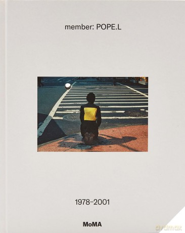member: Pope.L, 1978-2001 - Stuart Comer [KSIĄŻKA]