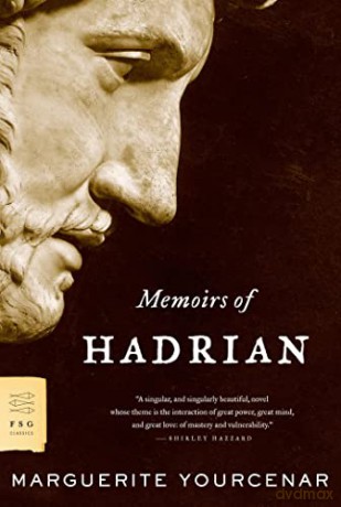 Memoirs of Hadrian: and Reflections on the composition of memoirs of Hadrian (FSG Classics) - Marguerit Yourcenar [KSIĄŻKA]